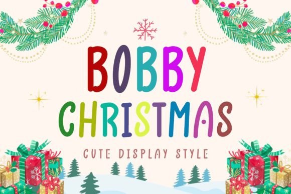 Bobby Christmas: A Font for Holiday Magic and Creative Expression