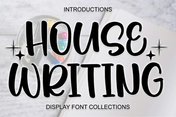 House Writing: A Font for Elegance and Expression