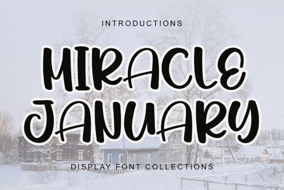 Miracle January: A Font That Brings Cheer to Branding