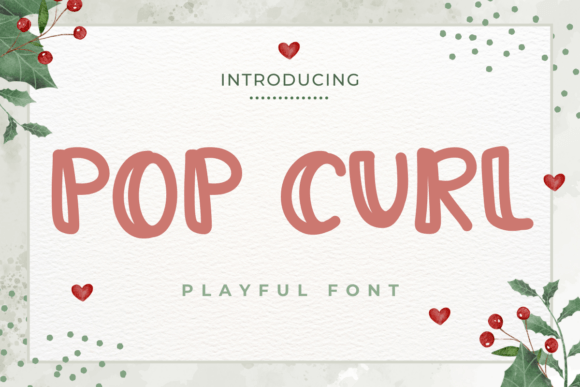 Pop Curl: A Whimsical Font for Bold Branding