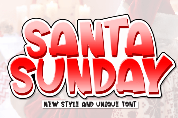 Santa Sunday: The Font That Elevates Your Brand
