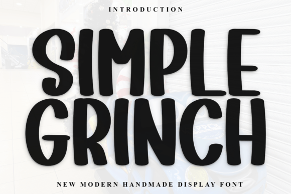 Simple Grinch: A Warm and Playful Display Font