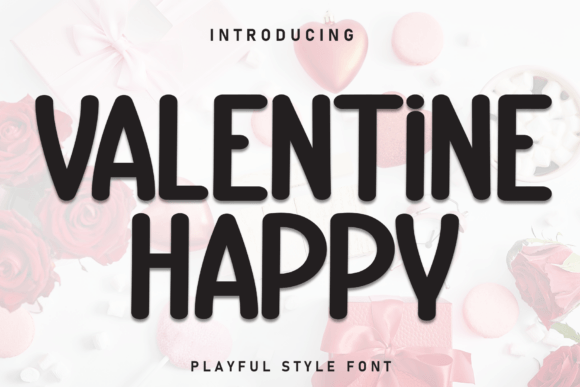 Valentine Happy Font for a Playful Brand Upgrade