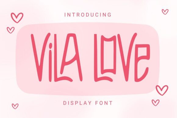 Vila Love: A Romantic Display Font for Branding and Design